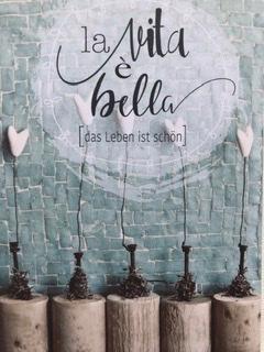 Postkarte *la vita e bella *